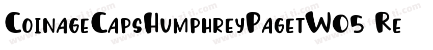 CoinageCapsHumphreyPagetW05 Regular字体转换
